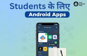 Best Android Apps for Students: 2026 में पढ़ाई को स्मार्ट और आसान बनाने वाले टॉप ऐप्स A smartphone displaying educational apps like Google Drive, Notion, and Khan Academy, with a notebook and study sketches in the background, titled "Best Android Apps for Students 2026" in Hindi.